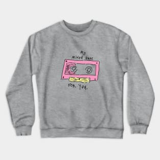 my mixed tape Crewneck Sweatshirt